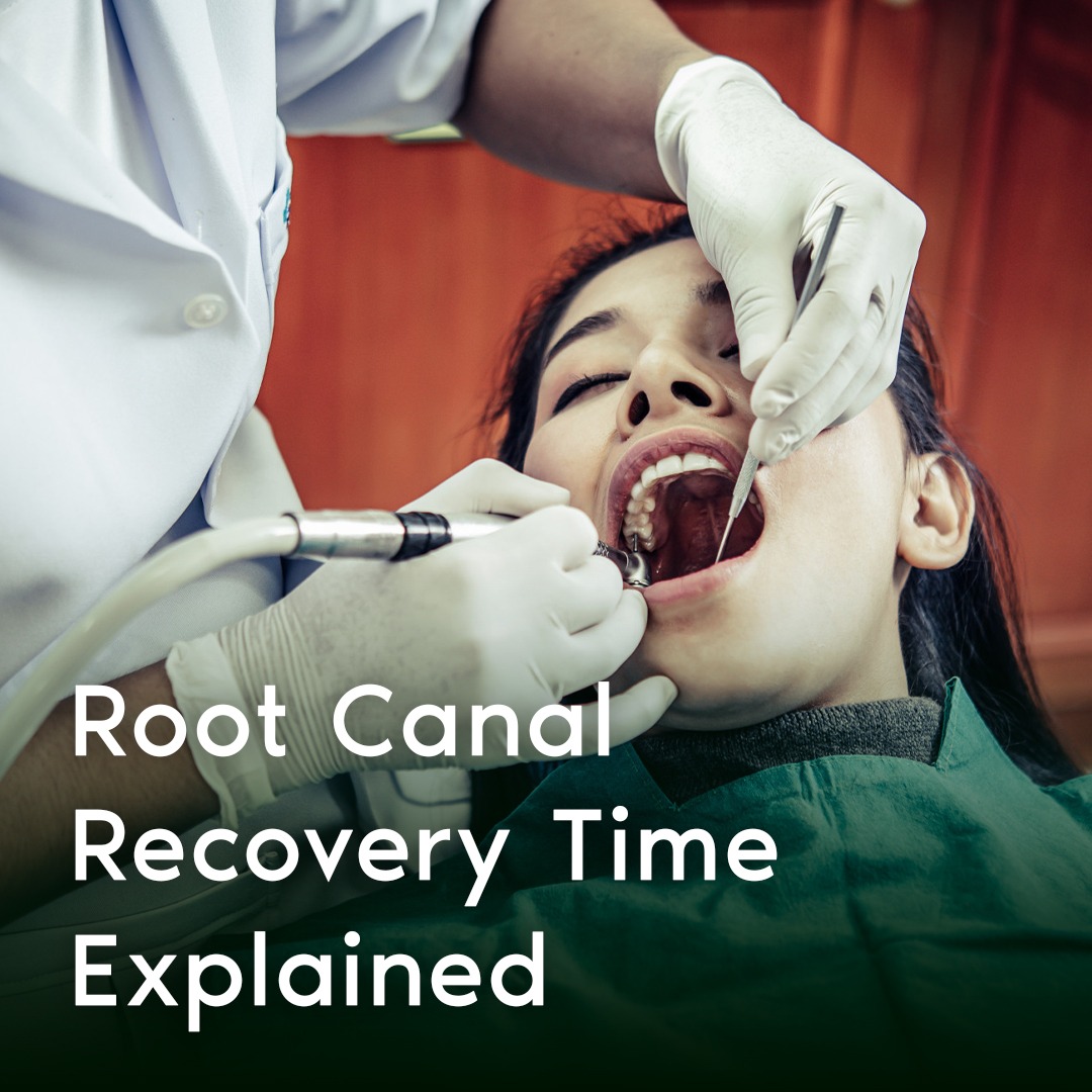 Root Canal Recovery Time Quick & Painless Treatment at Risus Dental